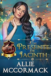 Livro Um Presente de Jacinth (A Magia dos Desejos & Sonhos Livro 2)