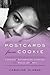 Postcards from Cookie: A Memoir of Motherhood, Miracles, and a Whole Lot of Mail by Caroline Clarke