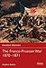 The Franco-Prussian War 1870-1871 (Essential Histories)