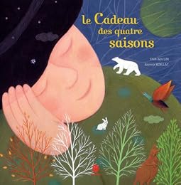 Le  cadeau des quatre saisons