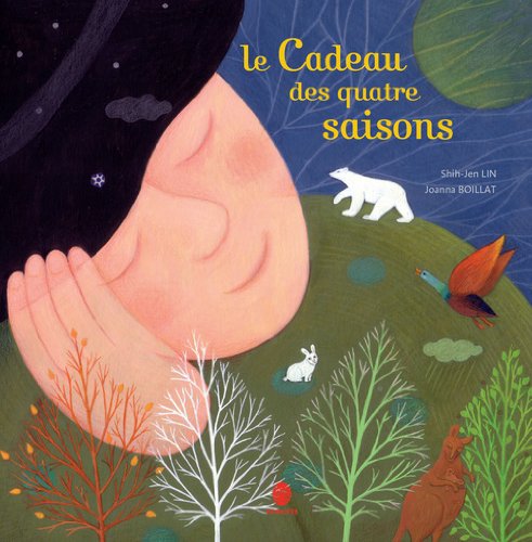 Le  cadeau des quatre saisons
