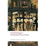 An Anthology of Elizabethan Prose Fiction (Oxford World's Classics)