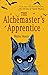 The Alchemaster's Apprentice: Zamonia Book Four (Zamonia, 4) (Volume 4)