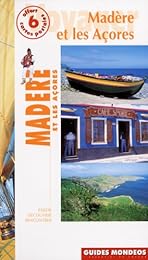 Madère et les Açores