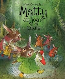 Matty, un jour de pluie
