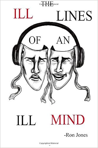 The Ill Lines of an Ill Mind: Welcome to the mind of Ron ...