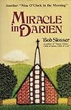 Hardcover Miracle in Darien by Bob Slosser (1979-01-01) Book