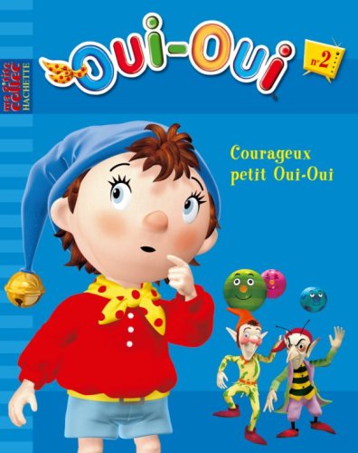Courageux petit Oui-Oui