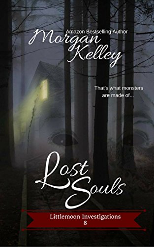 Lost Souls (Littlemoon Investigations Book 8)