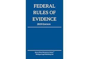 Federal Rules of Evidence; 2019 Edition: With Internal Cross-References