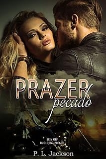 Livro Prazer, Pecado: Spin off I (Série Pecado)