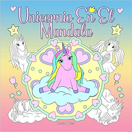 Unicornio En El Mandala: Un libro para colorear para niños y adultos para amar y relajarse Tapa blanda