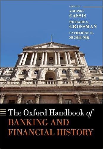 The Oxford Handbook of Banking and Financial History (Oxford Handbooks)