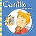 Camille Et Ses Amis (Camille (Hemma)) (French Edition) by 