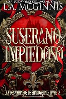 Livro Suserano Impiedoso: Clã dos Vampiros de Shadowsend: Livro 2