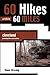 60 Hikes Within 60 Miles: Cleveland: Including Akron and Canton by 