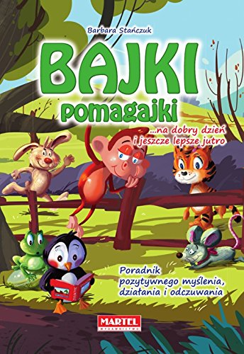 Bajki pomagajkina dobry dzien i jeszcze lepsze jutro
