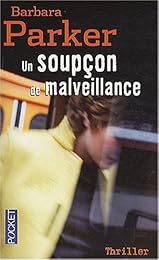 Un  soupçon de malveillance