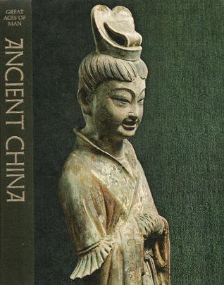 Great Ages of Man: Ancient China