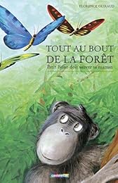 Tout au bout de la forêt