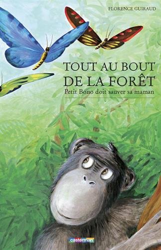 Tout au bout de la forêt