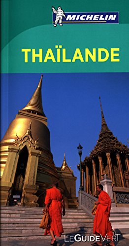 Thailande - Guide vert - Michelin (GUIDES VERTS (36650)) (French Edition) by Collectif