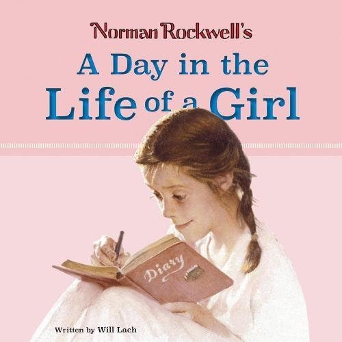Download Norman Rockwell's A Day in the Life of a Girl PDF