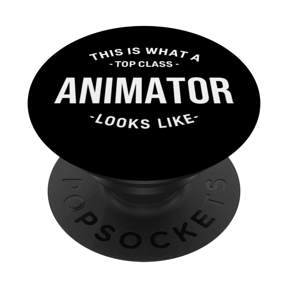 Funny This Is What a Top Class Animator Looks Like PopSockets Swappable PopGrip