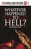 Whatever Happened to Hell? by 