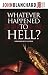 Whatever Happened to Hell? by 