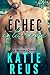 Échec à la reine (La Trilogie Bishop t. 1) (French Edition) by Katie Reus, Florence Chevalier