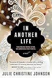In Another Life by Julie Christine Johnson