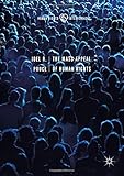 Joel R. Pruce, "The Mass Appeal of Human Rights" (Palgrave Macmillan, 2019)