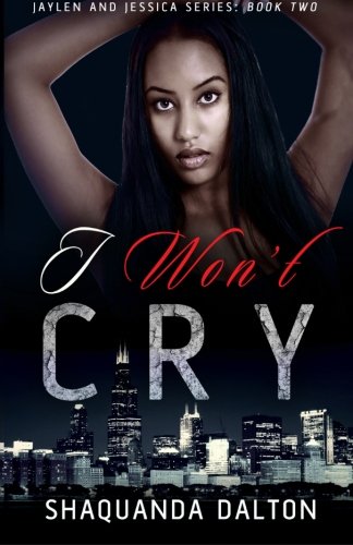 I Won't Cry (Jaylen and Jessica)