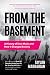 From the Basement: A History of Emo Music and How It Changed Society by 