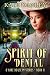 Spirit of Denial (O'Hare House Mysteries Book 2)