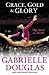 Grace, Gold, and Glory My Leap of Faith - Book by Gabby Douglas