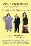 Image de From Fat to Fabulous: A Diet Guide for Restaurant Lovers