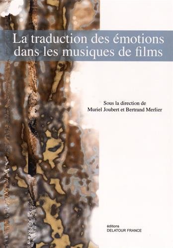 La  traduction des émotions dans les musiques de films
