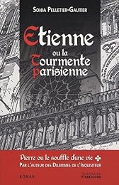 Étienne ou La tourmente parisienne