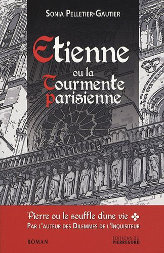 Étienne ou La tourmente parisienne