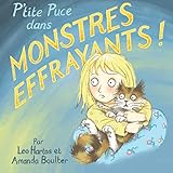 P'tite Puce dans Des Monstres Effrayants: Une histoire pour le soir pour aider les tous petits à su by Amanda Boulter, Leo Hartas