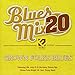 Blues Mix V20 Grown Folks Blues