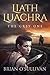 Liath Luachra: The Grey One (The Irish Woman Warrior Series Book 1) by Brian O'Sullivan