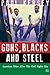 Guns, Blacks, and Steel: American Cities After the Civil Rights Era