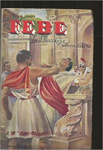 Febe La Diaconisa Jerez Hipolito Amazon Com Books
