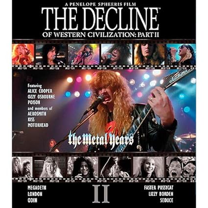 Amazoncom The Decline Of Western Civilization Part Ii The - 