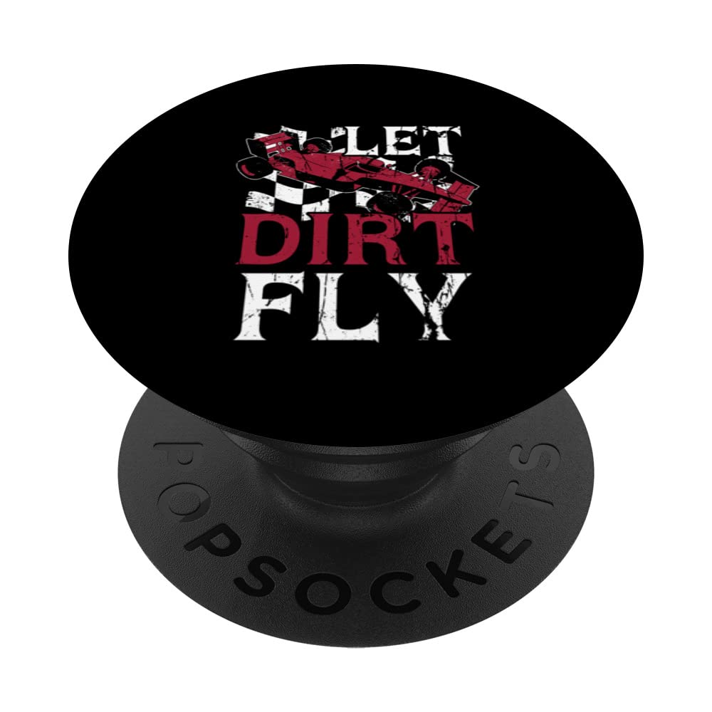 Let Dirt Fly Funny Dirt Track Racing PopSockets Swappable PopGrip