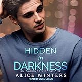 Hidden in Darkness: In Darkness Series, Book 1 by 