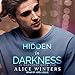Hidden in Darkness: In Darkness Series, Book 1 by 